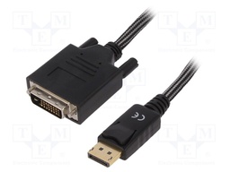Cable; DisplayPort 1.1a; DisplayPort plug,DVI-D (24+1) plug; 2m