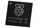 IC: RP2350 microcontroller; Frequency: 150MHz; Cortex M33,RISC-V