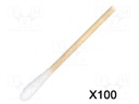 Tool: cleaning sticks; excellent absorbency,low linting