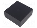 Enclosure: designed for potting; X: 100mm; Y: 100mm; Z: 40mm; ABS