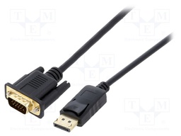 Cable; DisplayPort 1.1; D-Sub 15pin HD plug,DisplayPort plug